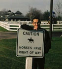 Horses have right of way.